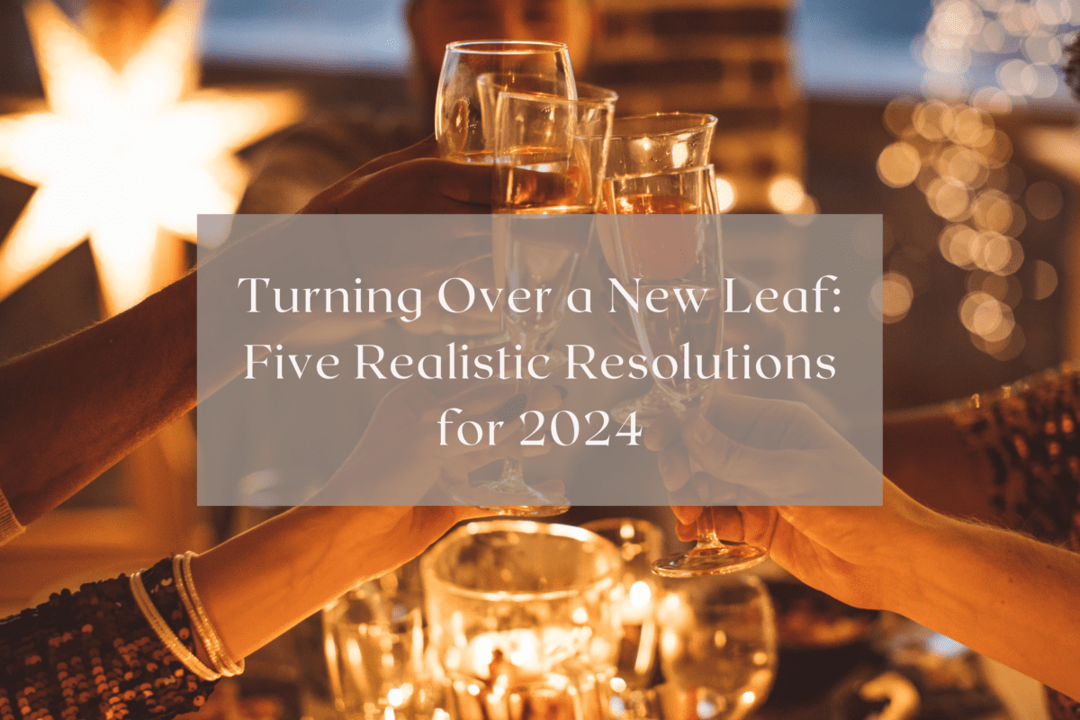 2024: Getting Real with Resolutions - Storeys Of Cheshire - Estate Agents